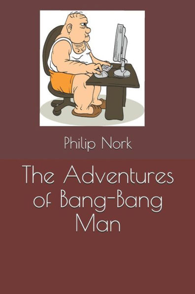 The Adventures of Bang-Bang Man