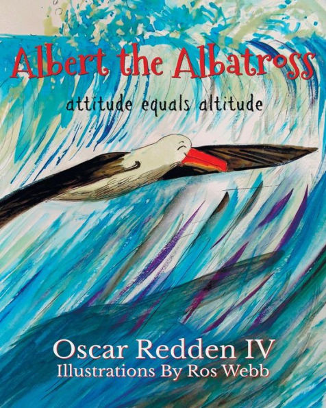 Albert The Albatross: Attitude equals Altitude