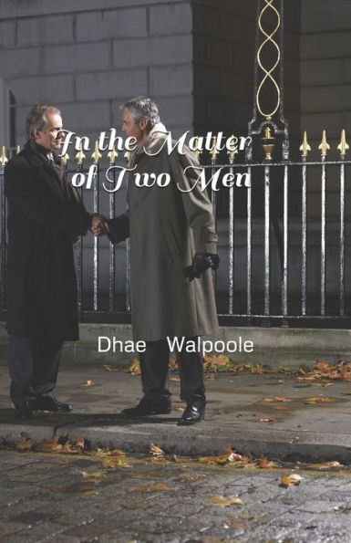 the Matter of Two Men
