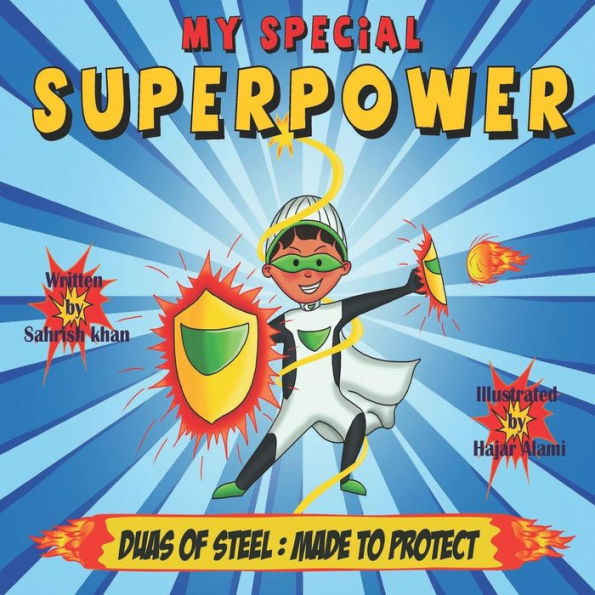 My Special Superpower: Duas Of Steel: Made to Protect