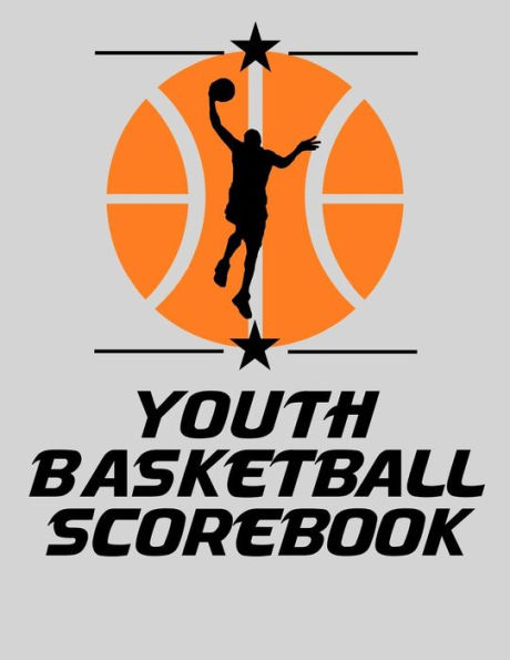 Youth Basketball Scorebook: Basic 50 Game Basketball Scorebook (8.5 x 11)