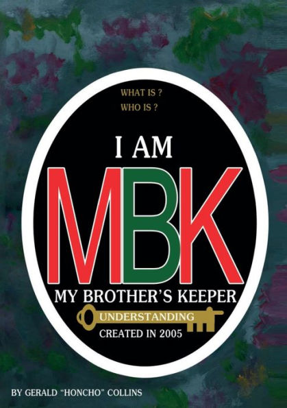 I Am MBK My Brother's Keeper: MBK