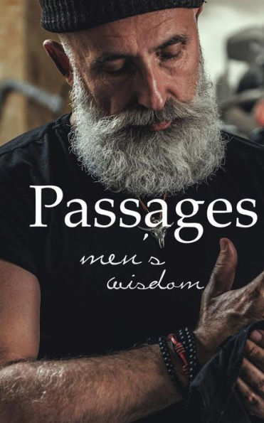 Passages: Men's Wisdom