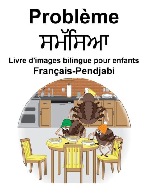 Français-Pendjabi Problème Livre d'images bilingue pour enfants