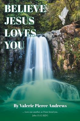 Believe Jesus Loves You