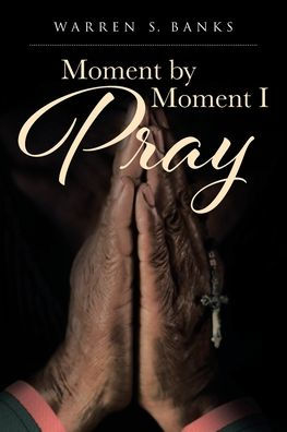 Moment by I Pray