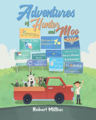 Title: Adventures of Hunter and Moo, Author: Robert Millius