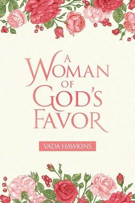 A Woman of God's Favor