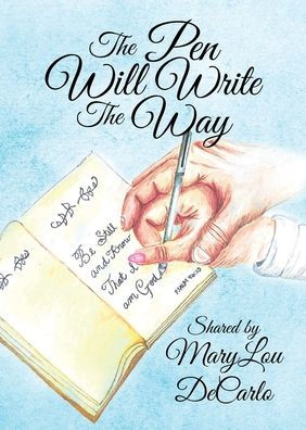 The Pen Will Write Way