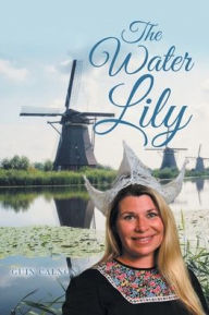 Title: The Water Lily, Author: Guin Calnon