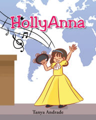 Title: HollyAnna, Author: Tanya Andrade