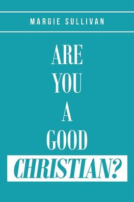 Are You A Good Christian?