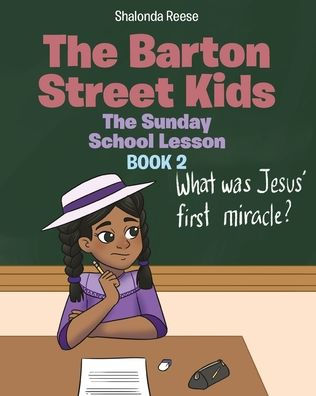The Barton Street Kids: Sunday School Lesson