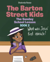 Title: The Barton Street Kids: The Sunday School Lesson, Author: Shalonda Reese