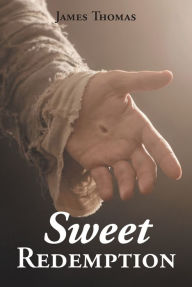 Title: Sweet Redemption, Author: James Thomas