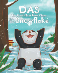 Title: Das The Panda Bear From China and The Snowflake, Author: Suzie Marie