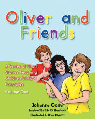 Title: Oliver and Friends: Volume 1, Author: Johanna Cona