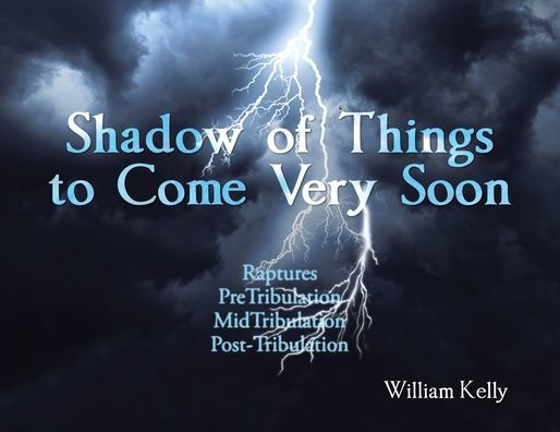 Shadow of Things to Come Very Soon