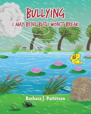 Bullying: I May Bend But Won't Break