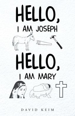 Hello, I Am Joseph - Mary