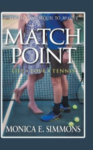 Title: Match Point, Author: Monica E. Simmons