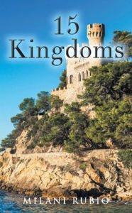 Title: 15 Kingdoms, Author: Milani Rubio