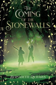 Title: The Coming of the Stonewalls, Author: Bernadette Richards