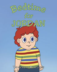 Title: Bedtime for Jordan, Author: Yolanda Blalock