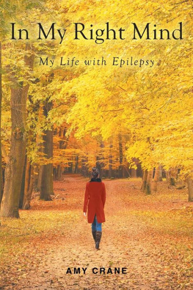 My Right Mind: Life with Epilepsy