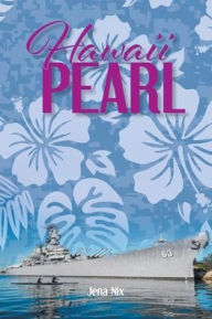 Title: Hawaii Pearl, Author: Jena Nix
