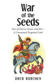 Title: War of the Seeds: Sons of God in Genesis and JobaEUR