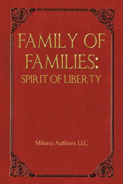 Family of Families: Spirit of Liberty