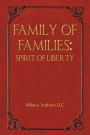 Family of Families: Spirit of Liberty