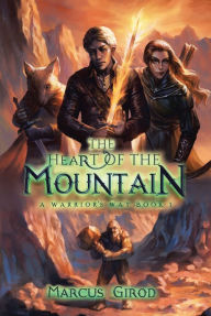 Title: The Heart of the Mountain, Author: Marcus Girod