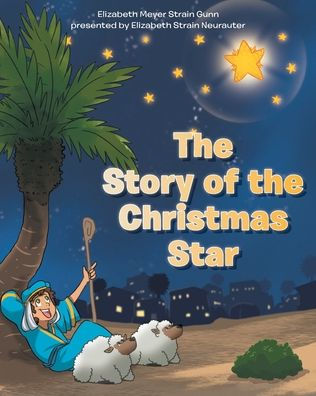 the Story of Christmas Star
