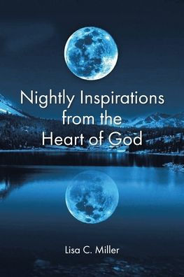 Nightly Inspirations from the Heart of God