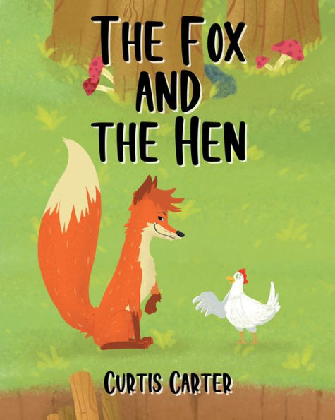 The Fox and the Hen