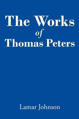 The Works of Thomas Peters