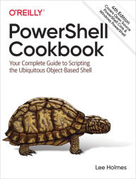 Title: PowerShell Cookbook, Author: Lee Holmes