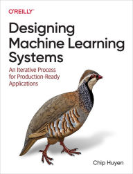 Title: Designing Machine Learning Systems: An Iterative Process for Production-Ready Applications, Author: Chip Huyen