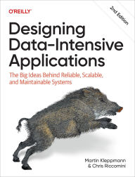 Title: Designing Data-Intensive Applications: The Big Ideas Behind Reliable, Scalable, and Maintainable Systems, Author: Martin Kleppmann