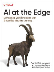 Title: AI at the Edge, Author: Daniel Situnayake