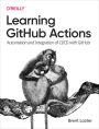 Learning GitHub Actions: Automation and Integration of CI/CD with GitHub