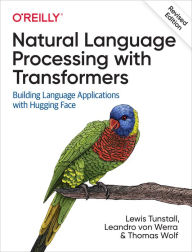 Title: Natural Language Processing with Transformers, Revised Edition, Author: Lewis Tunstall