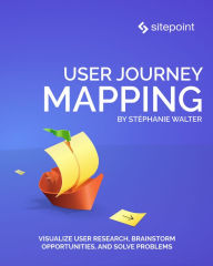 Title: User Journey Mapping, Author: Stephanie Walter