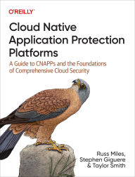 Title: Cloud Native Application Protection Platforms, Author: Russ Miles