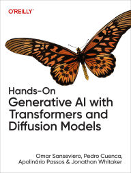 Title: Hands-On Generative AI with Transformers and Diffusion Models, Author: Omar Sanseviero