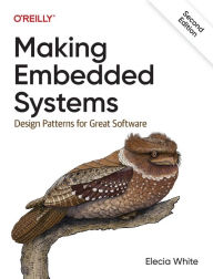 Ebook free pdf download Making Embedded Systems: Design Patterns for Great Software  by Elecia White in English 9781098151546