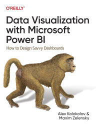 Title: Data Visualization with Microsoft Power BI, Author: Alex Kolokolov