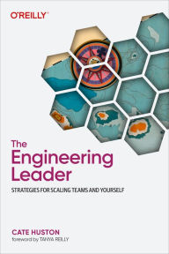 Title: The Engineering Leader: Strategies for Scaling Teams and Yourself, Author: Cate Huston